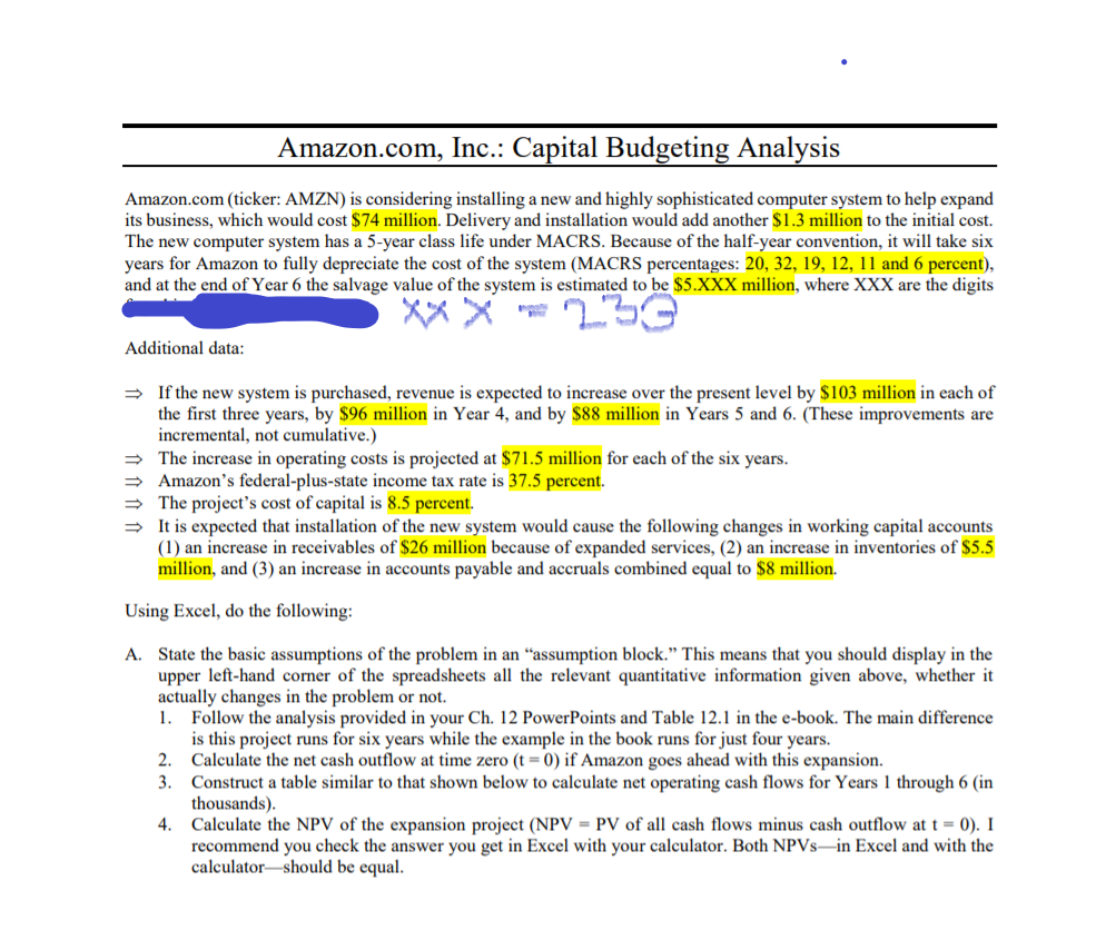 Amazon.com, Inc.: Capital Budgeting Analysis Amazon.com (ticker: AMZN) is considering installing