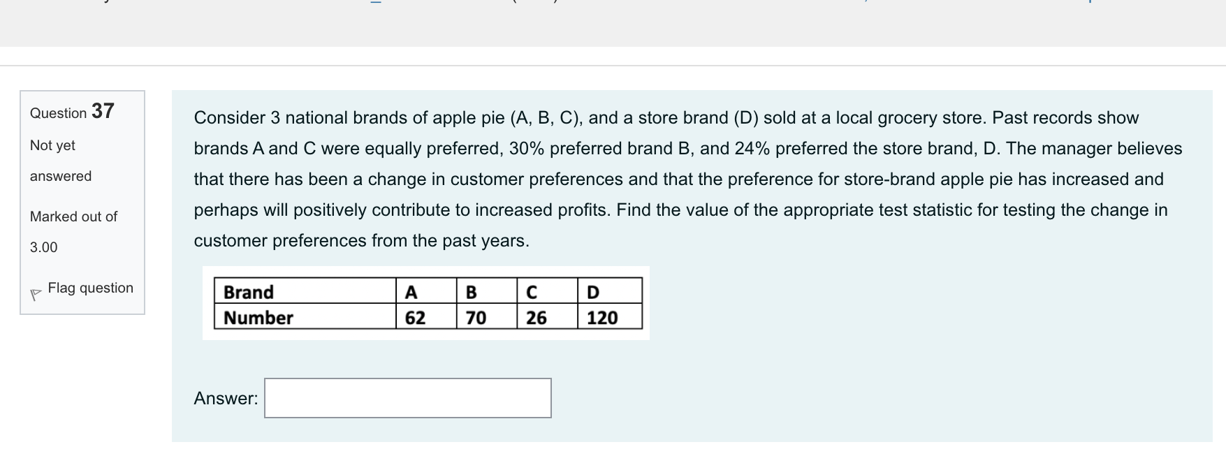 i need help for this question Question 37 Not yet answered Consider