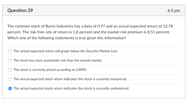Not confident about my answer here. Question 29 6.5 pts The common