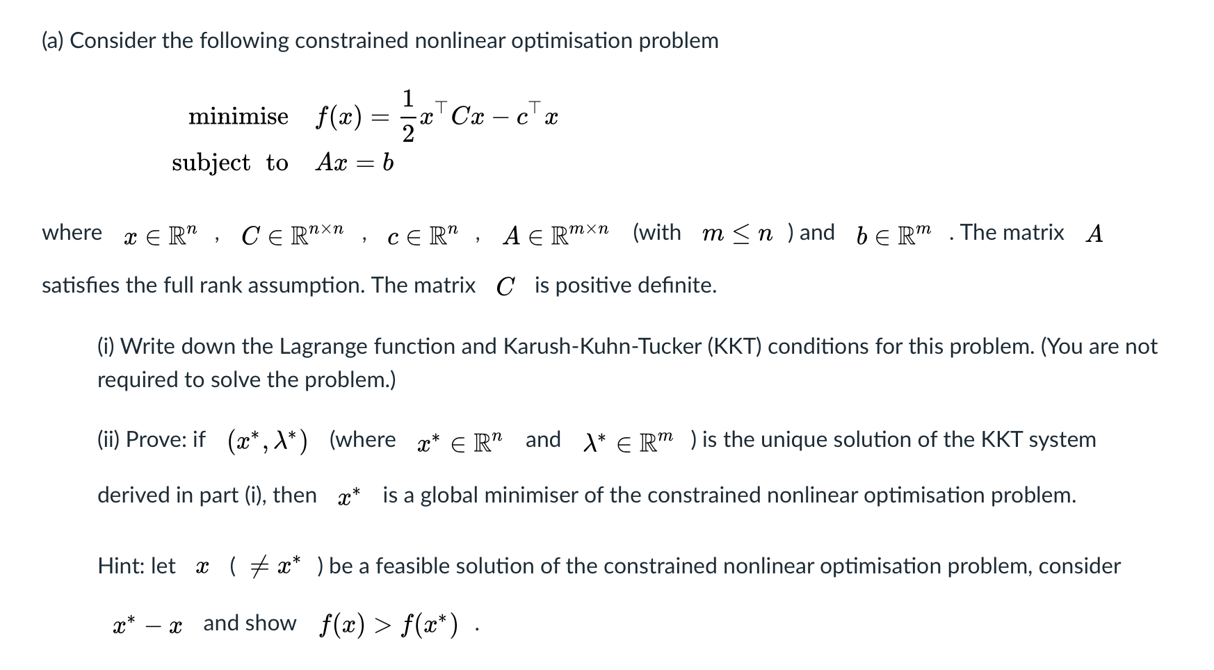  Financial Mathematics Topic: Nonlinear Optimisation with Constraint (a) Consider the following