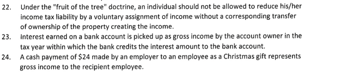  State whether True or False and please be sure your answer