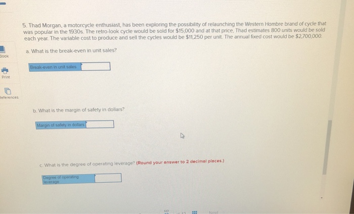 Excel 4 Data Unit sales Selling price per unit Variable expenses per