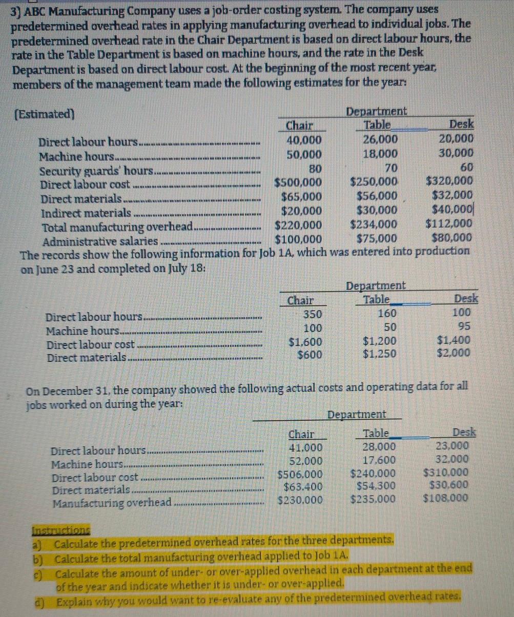  please explain in format.. test ques it is 3) ABC Manufacturing