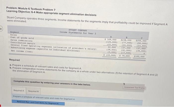  Problem: Module 6 Textbook Problem 7 Learning Objective: 6-4 Make appropriate