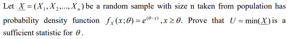  Let X = (X, X,,..., X ) be a random sample