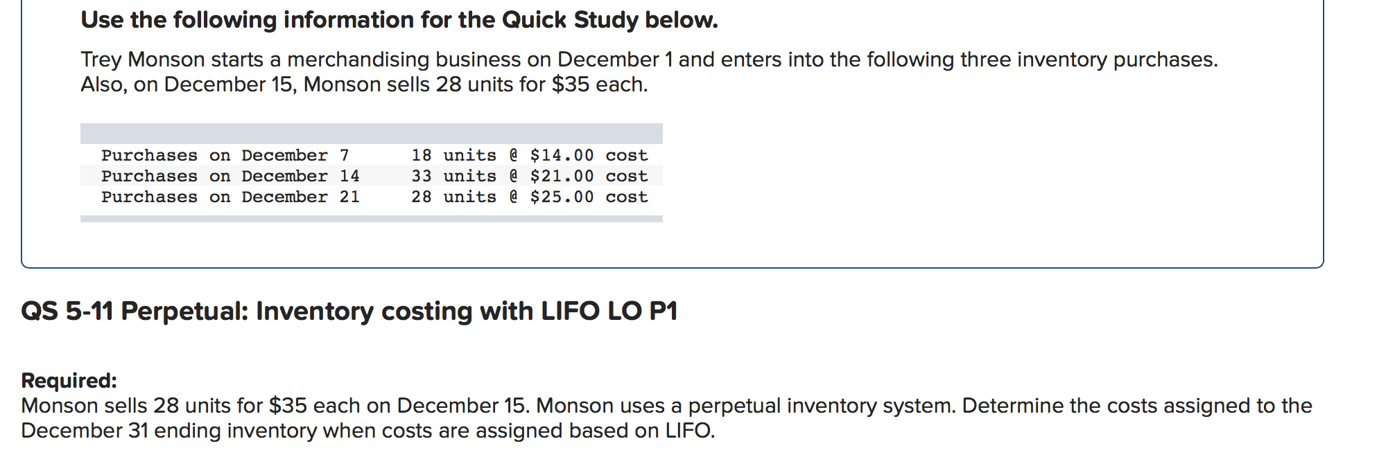  Use the following information for the Quick Study below. Trey Monson