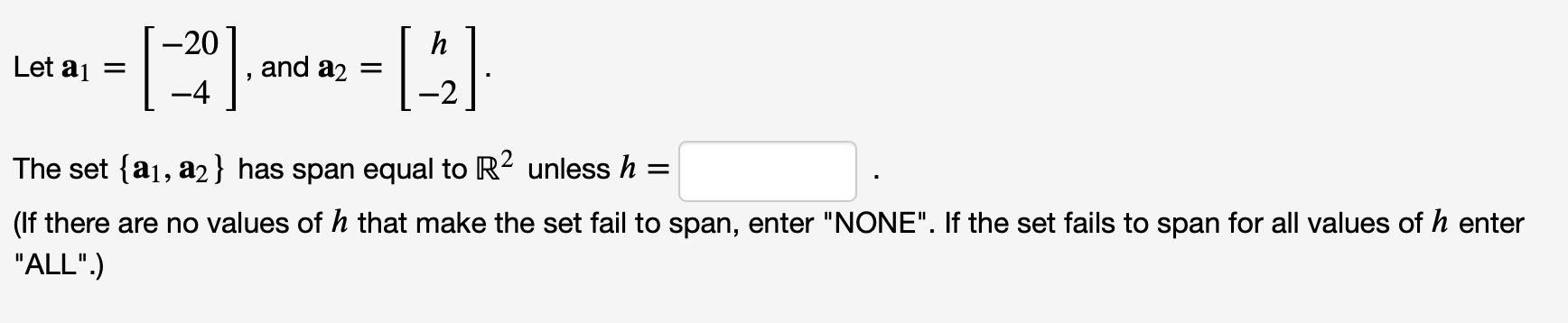  -20 Let a1 = . and a2 = 42 The set