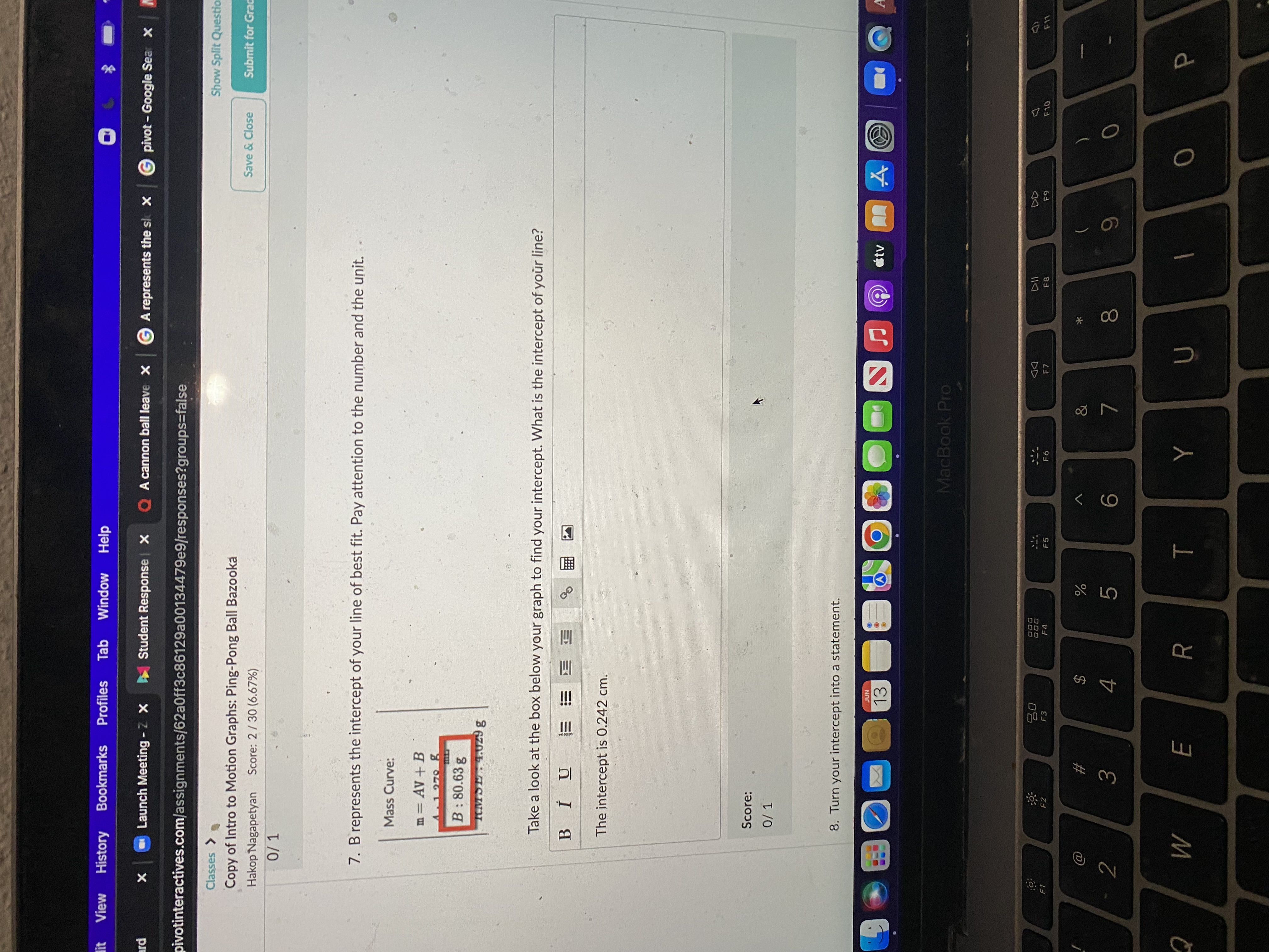 Score: 2 / 30 (6.67%) Score: 0/ 1 10. Write out the