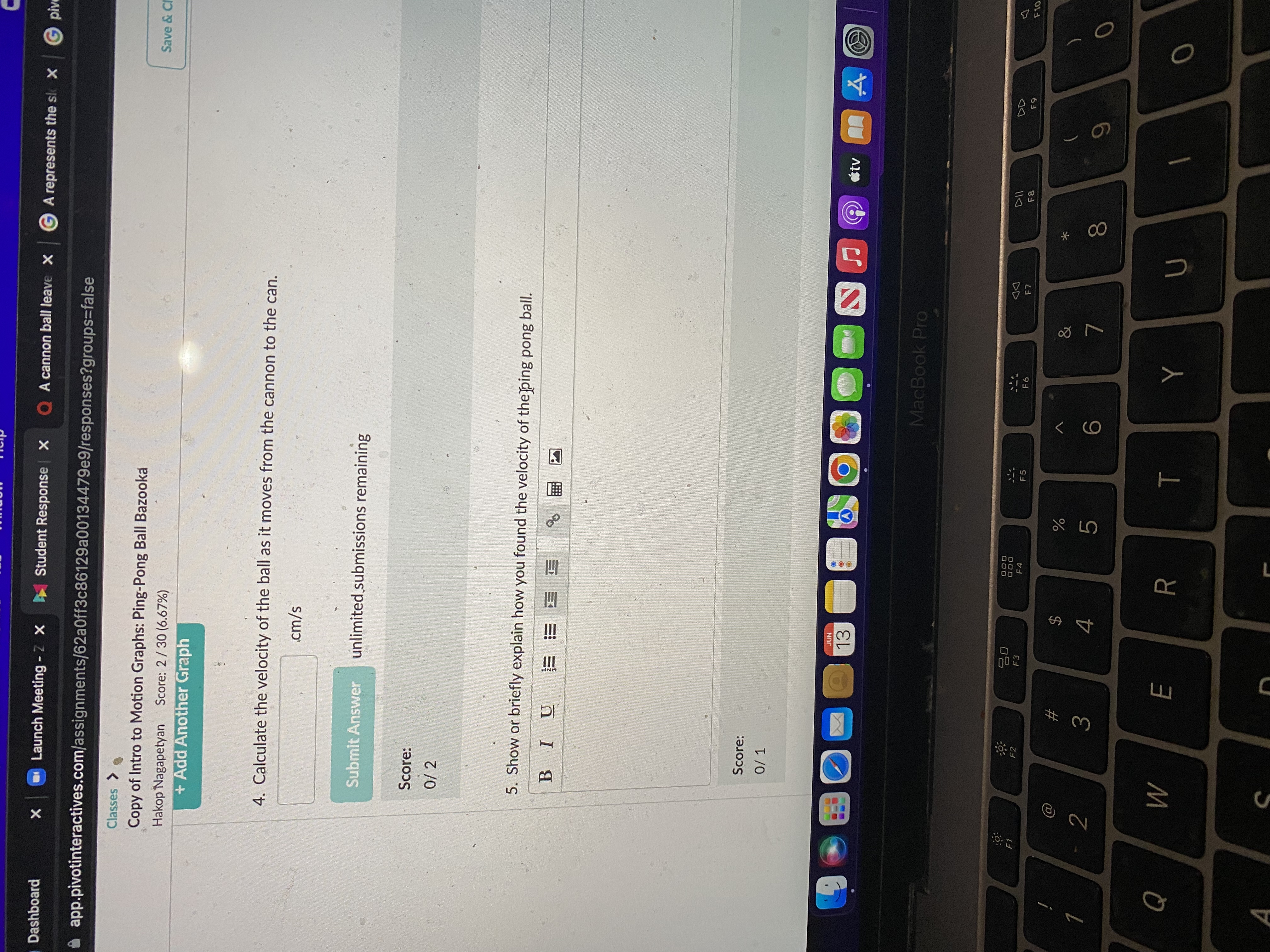 + 0.242 cm Score: 0/ 3 11. An object's change in position