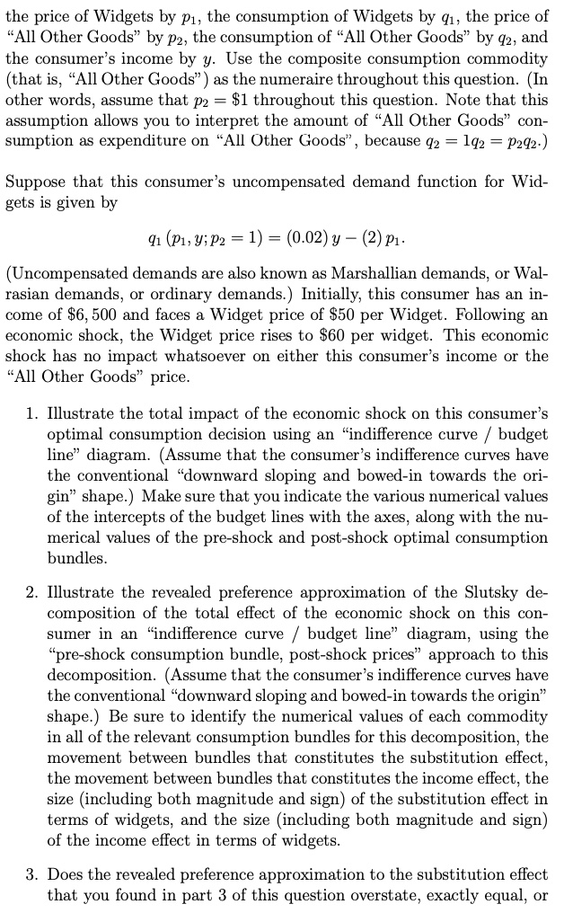 negative consumption quantities for each of two commodities: Widgets and a composite