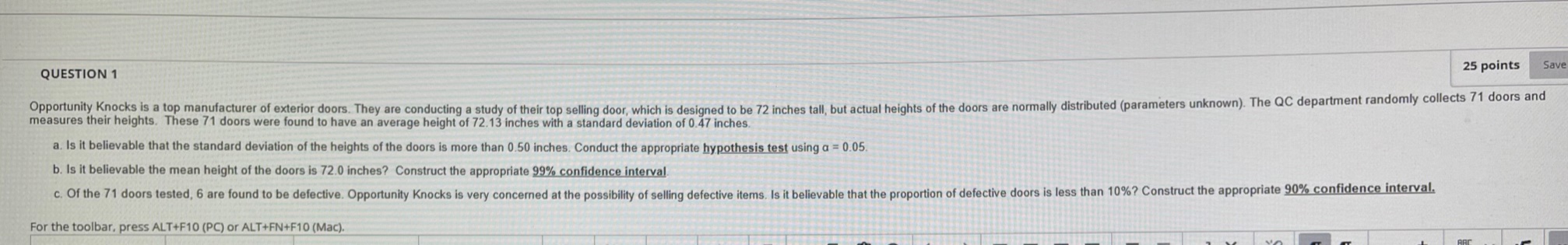  QUESTION 1 25 points Save Opportunity Knocks is a top manufacturer