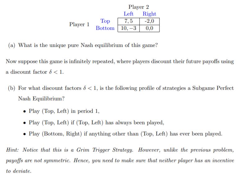 Player 2 Left Right Top -2,0 Player 1 Bottom 10, 3 o,o