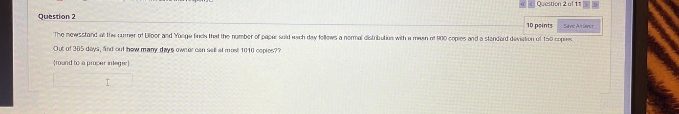  >> Question 2 10 points Save Answer The newsstand at the