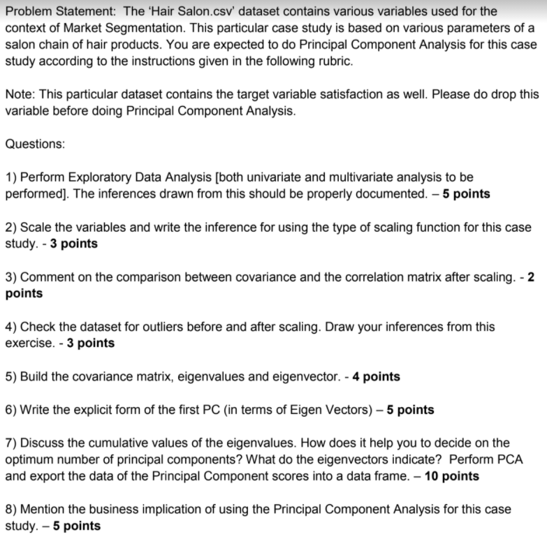 following rubric.Note: This particular dataset contains the target variable satisfaction as well.