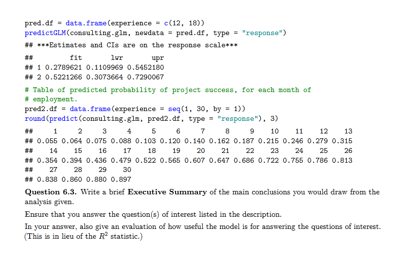 company needs to predict what the probability of success is when a