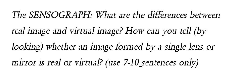 Please answer. The SENSOGRAPH: What are the differences between real image and