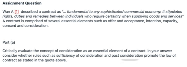  Assignment Question Wan A.[1] described a contract as "... fundamental to