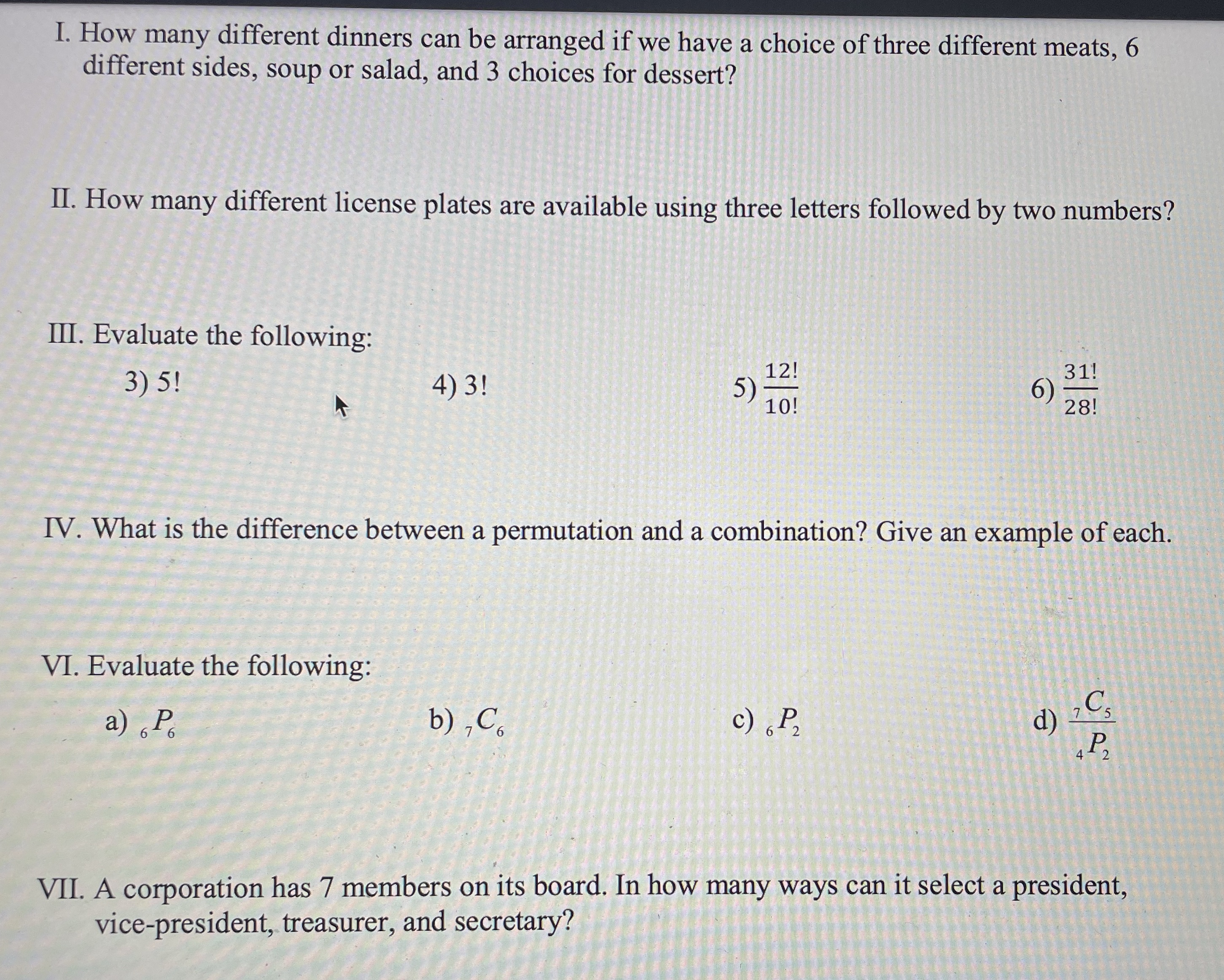 I. How many different dinners can be arranged if we have