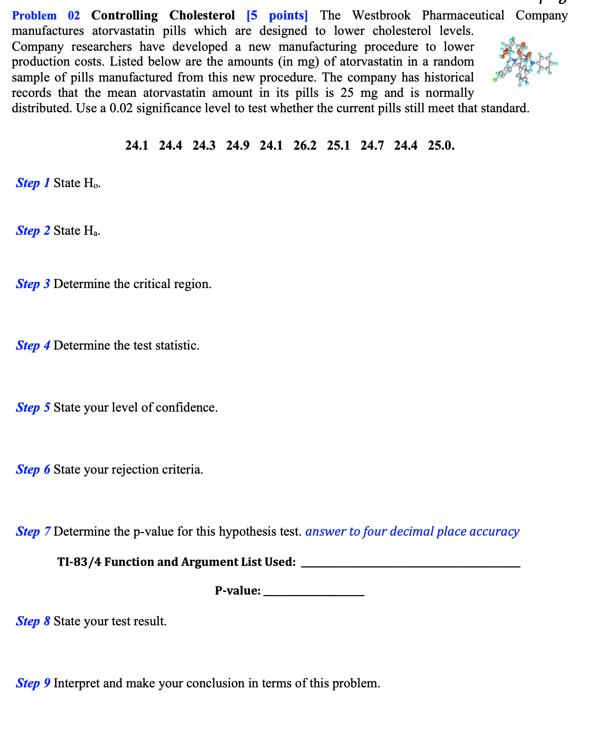  I U Problem 02 Controlling Cholesterol [5 points] The Westbrook Pharmaceutical