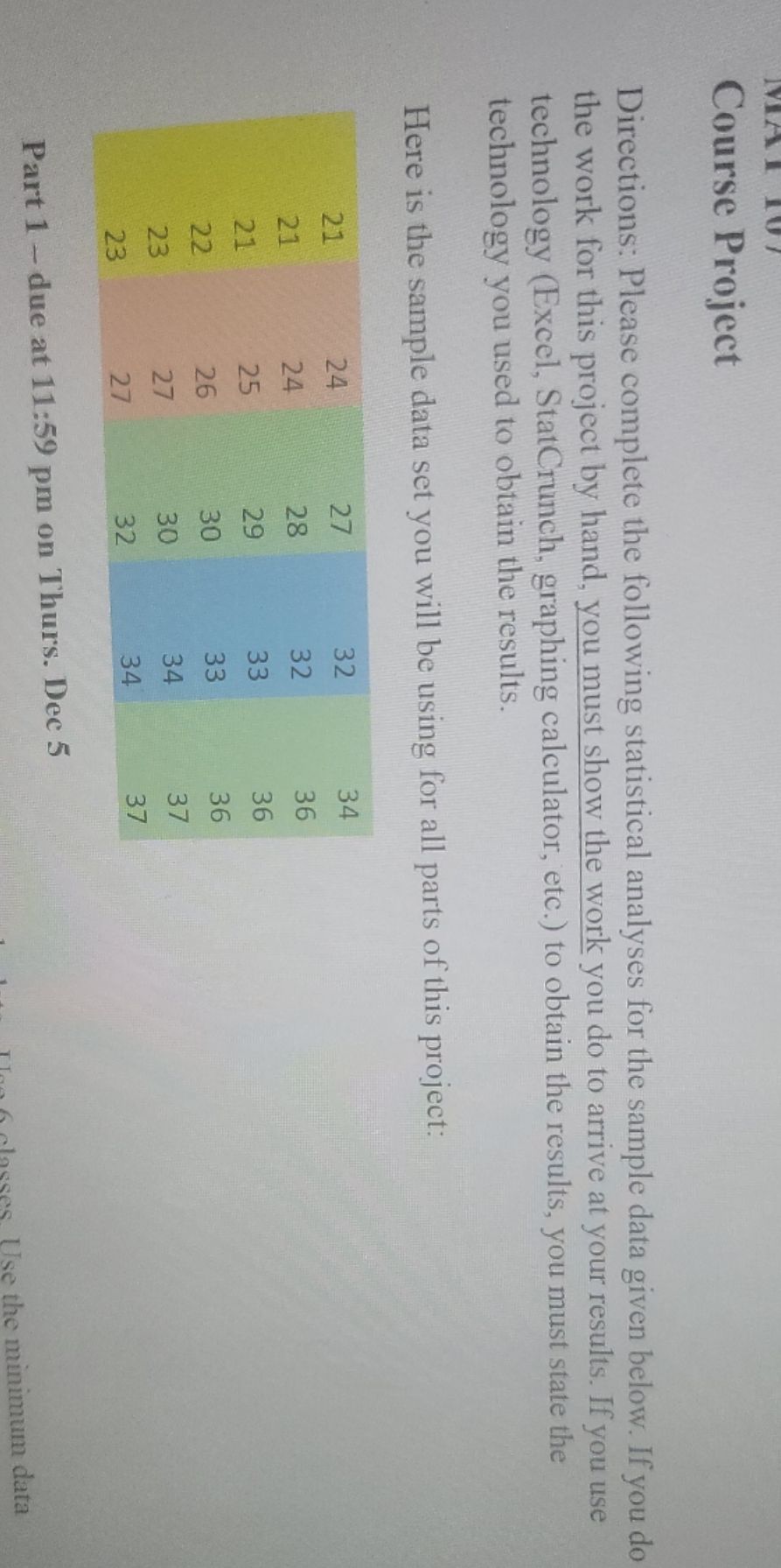 mathematics Course Project Directions: Please complete the following statistical analyses for the