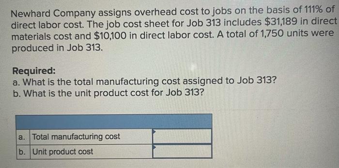 uses a plantwide predetermined overhead rate of $22.90 per direct labor-hour. This