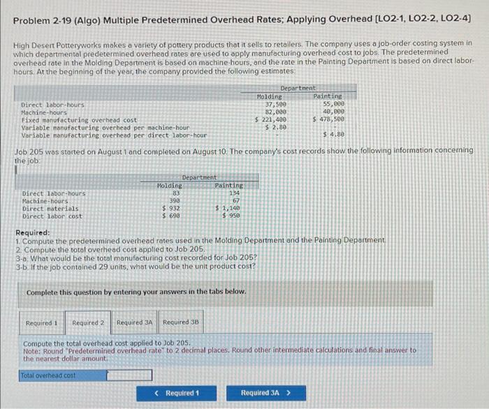 2-19 (Algo) Multiple Predetermined Overhead Rates; Applying Overhead [LO2-1, LO2-2, LO2-4] High