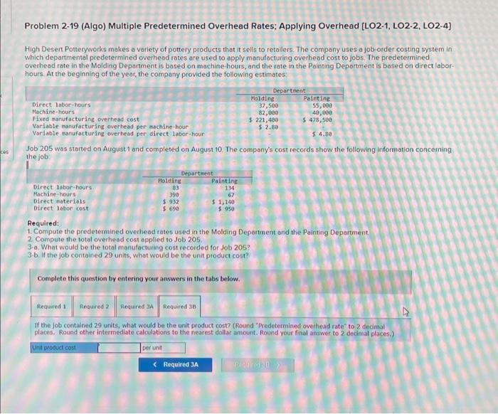 retailers. The company uses a job-order costing system in Which departmental predetermined