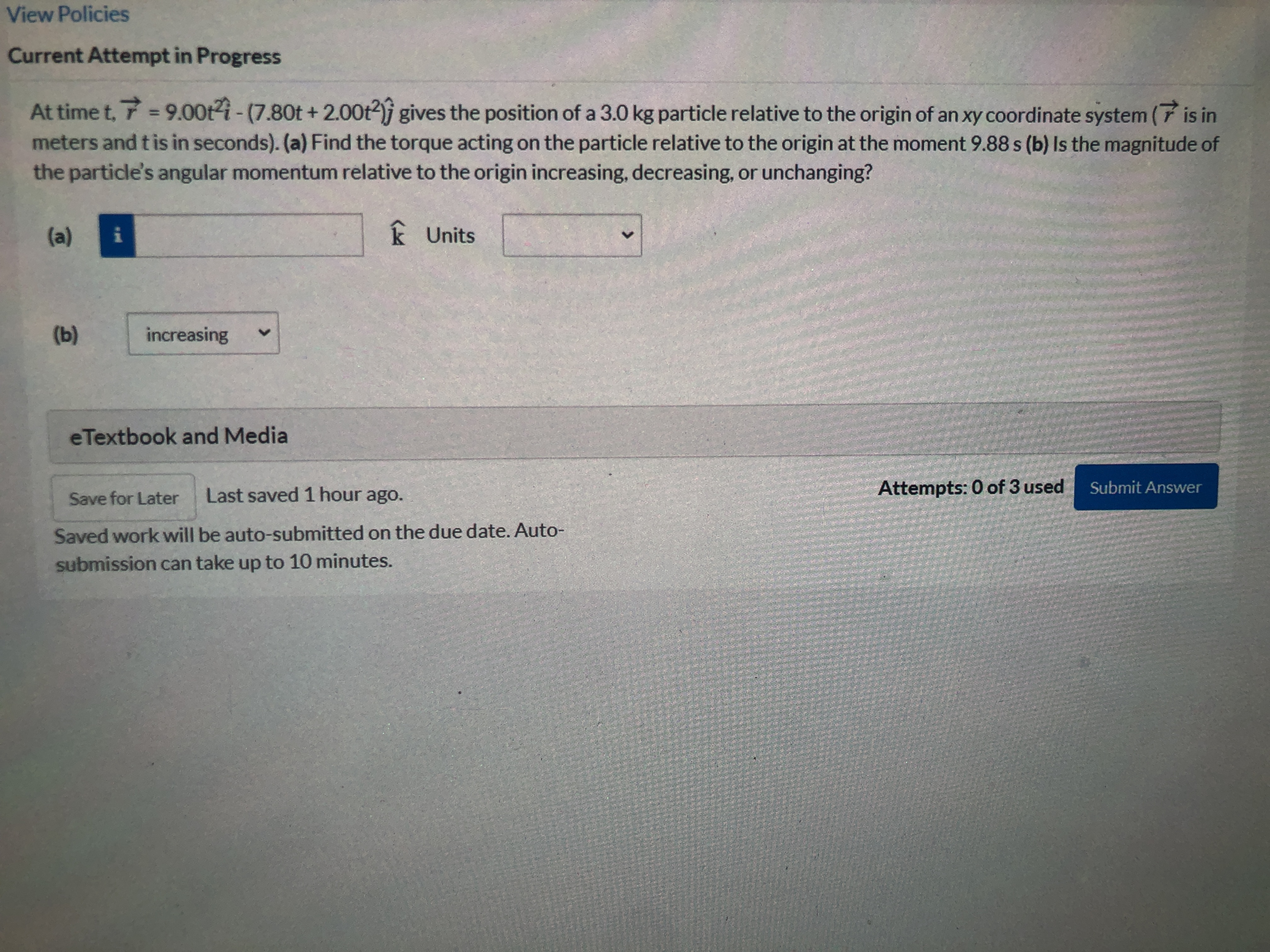 View Policies Current Attempt in Progress At time t, 7 =