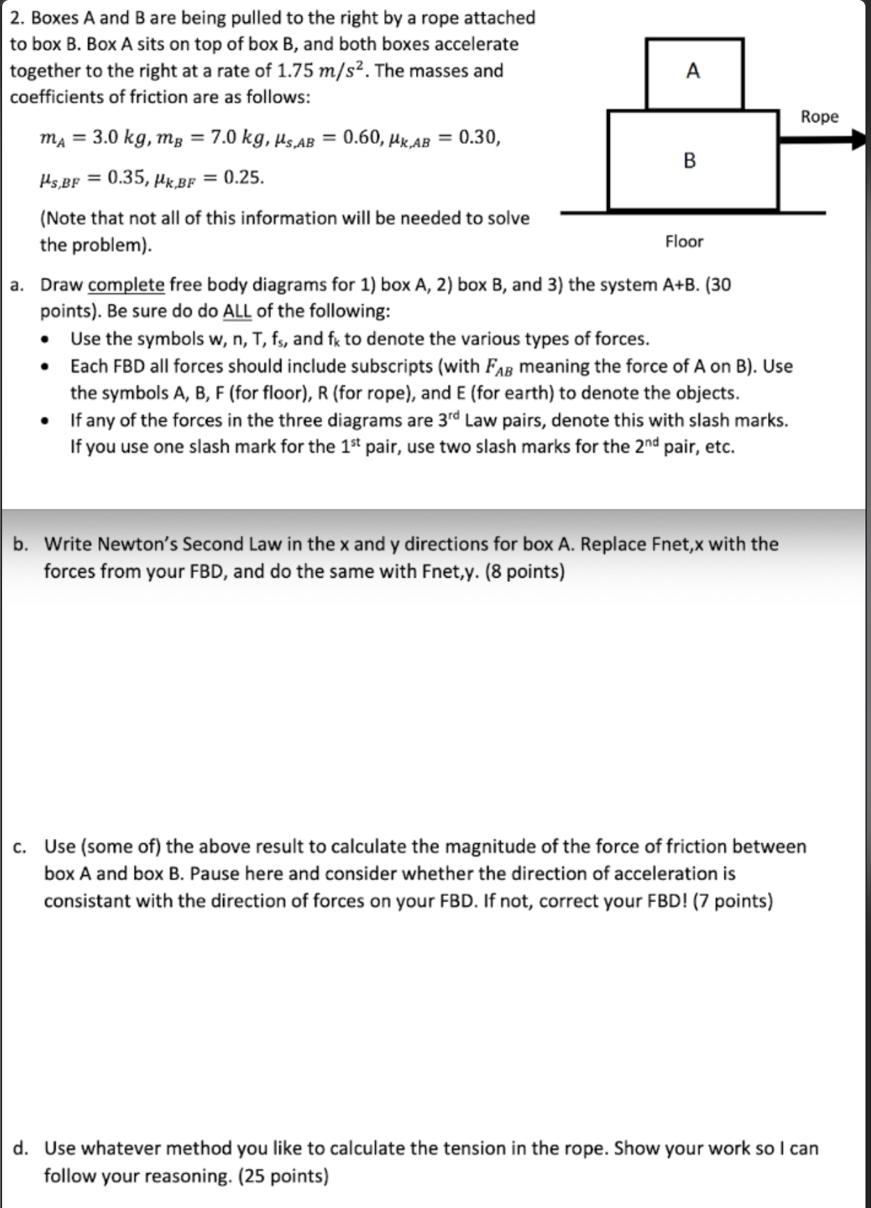 2. Boxes A and B are being pulled to the right