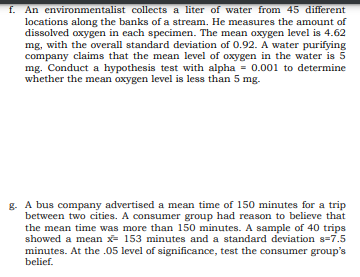 following situations requires a significance test about a population mean State the