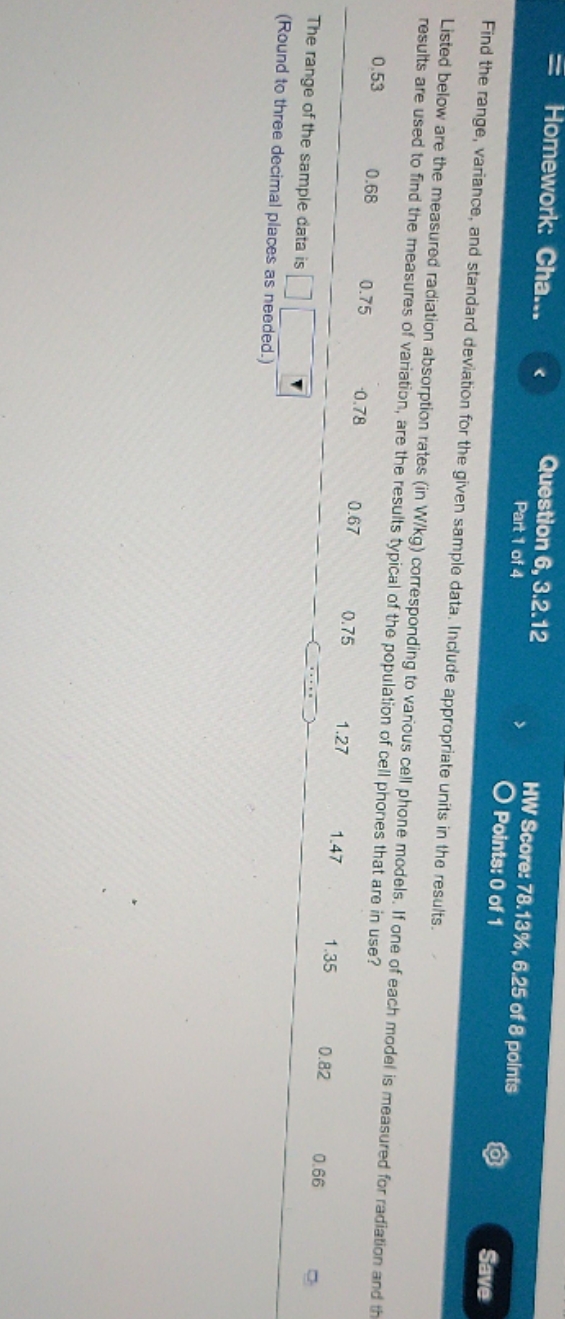 I need help solving this question Homework: Cha... Question 6, 3.2.12 HW
