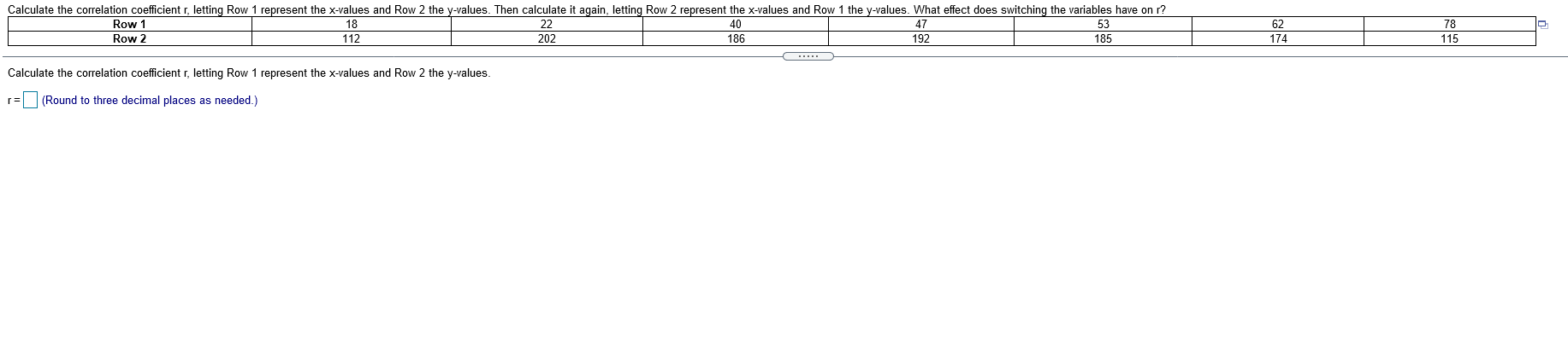 Calculate the correlation coefficient r, letting row 1 represent the x-values and