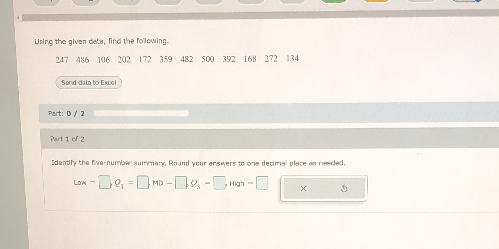 Using the given data, find the following. 247 486 106 202