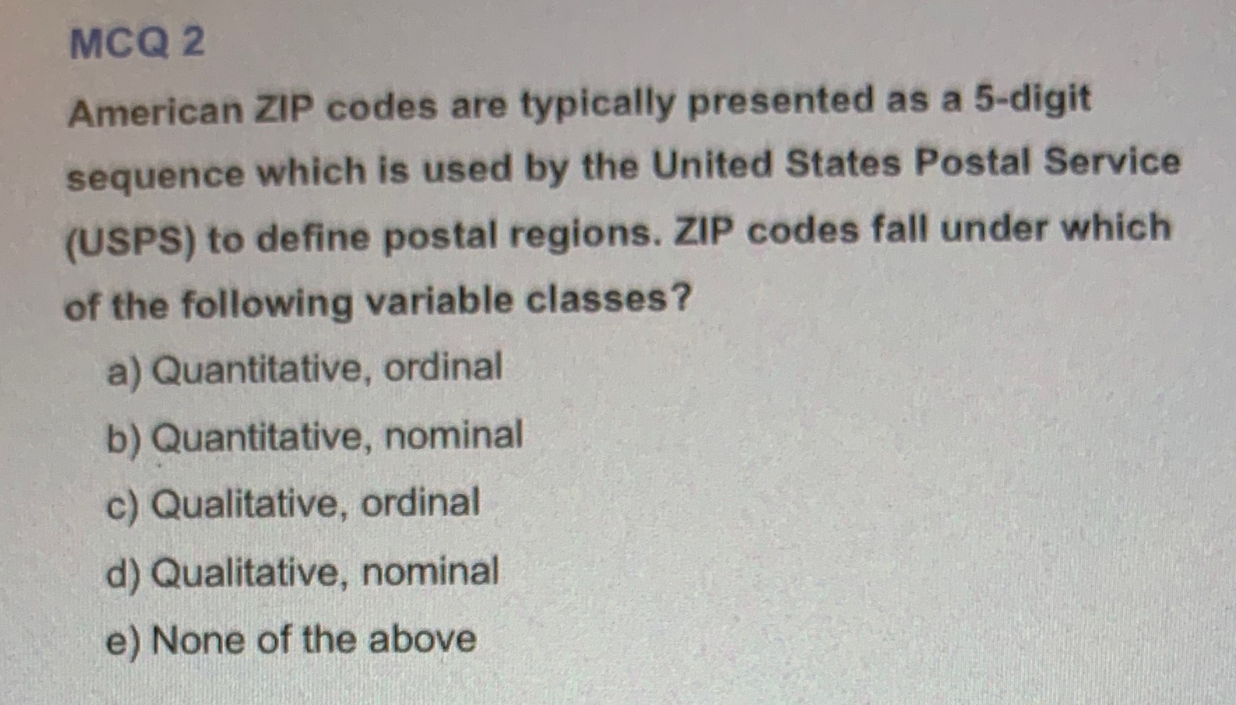 MCQ 2 American ZIP codes are typically presented as a 5-digit