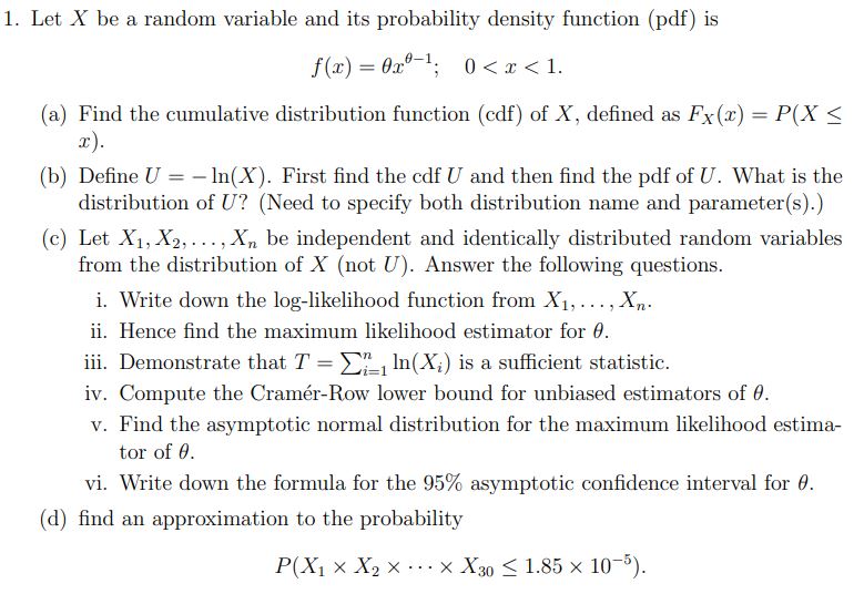 1. Let X be a random variable and its probability density