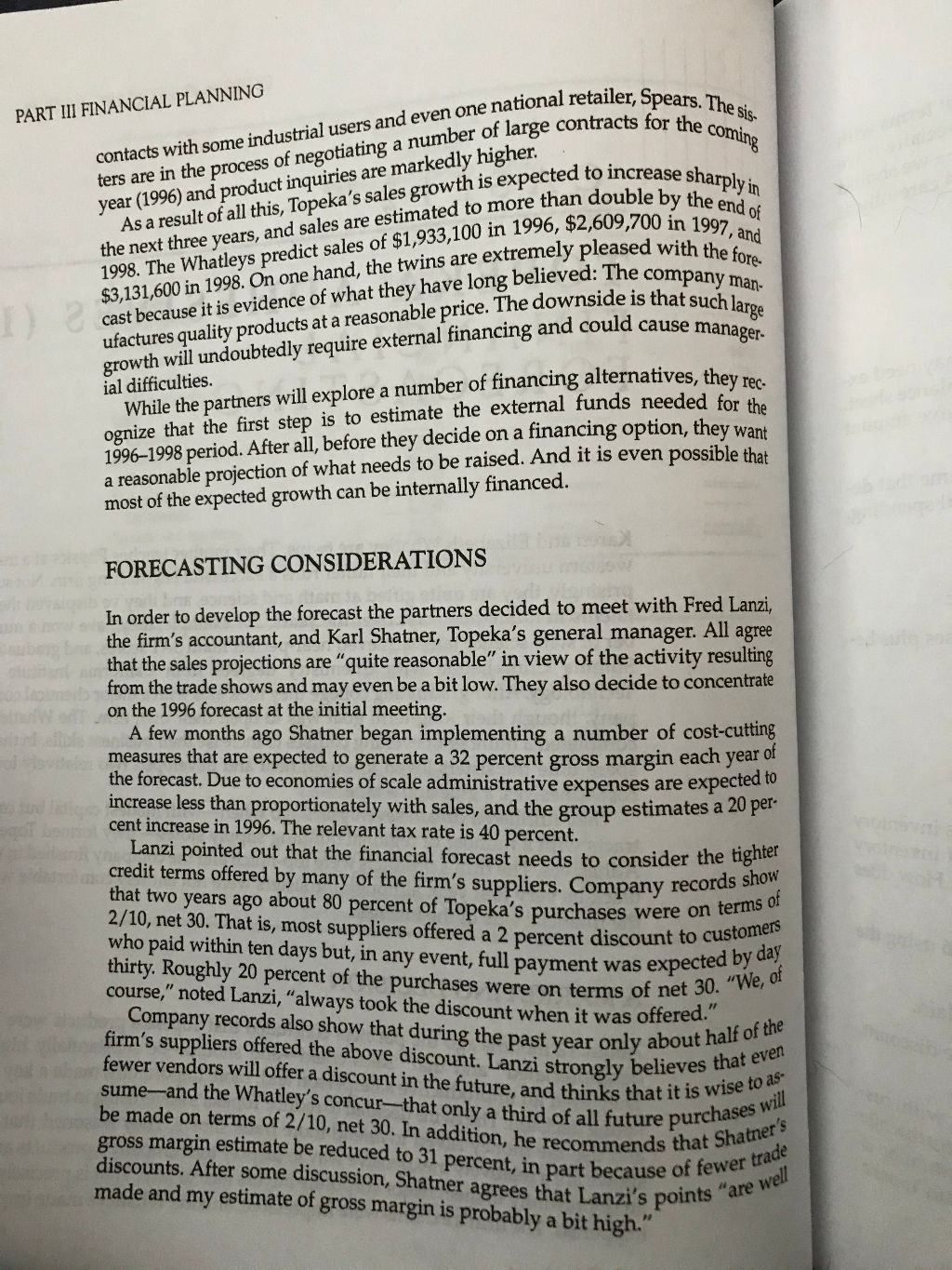 Develop a pro forma income statement for 1996. You may assume that