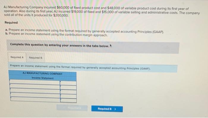23. a. Prepare an income statement using the format required by generally