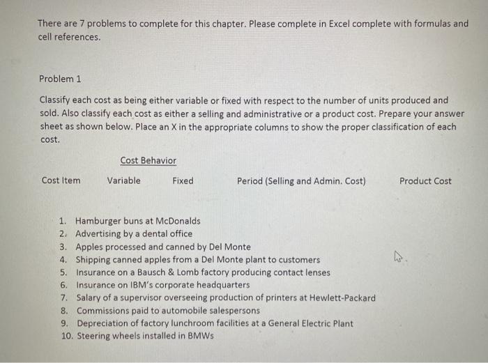Finacial Accouting 1-7 There are 7 problems to complete for this chapter.
