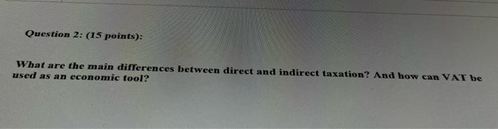 please solve it as fast as u can Question 2: (15 points):