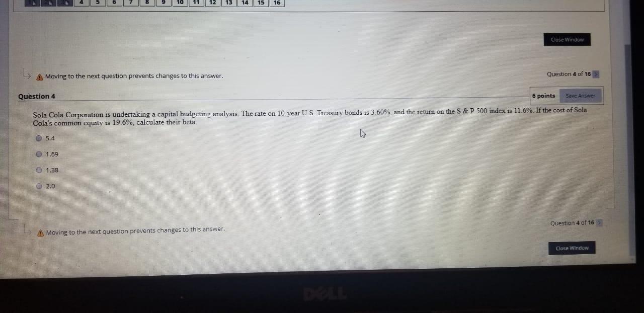 15 || 16 Close Window Moving to the next question prevents