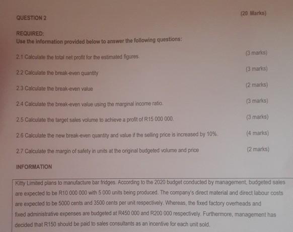  please help me its due @12 2day (20 Marks) QUESTION 2