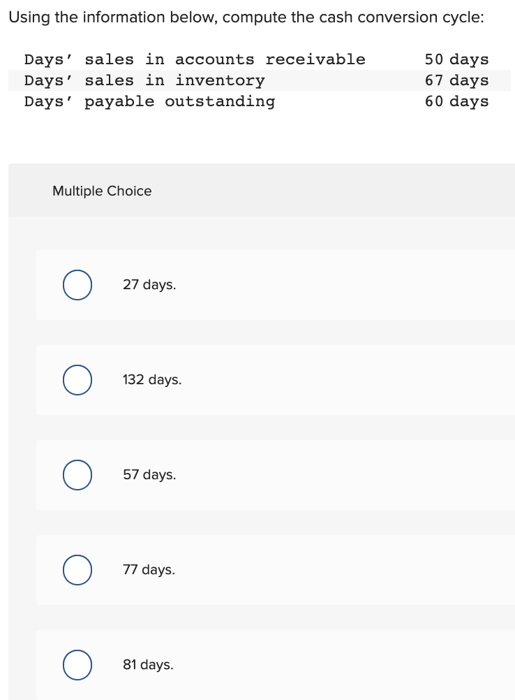 days 53 days Multiple Choice 69 days. 123 days. 55 days. 70