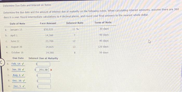  Determine Due Date and Interest on Notes Determine the due date