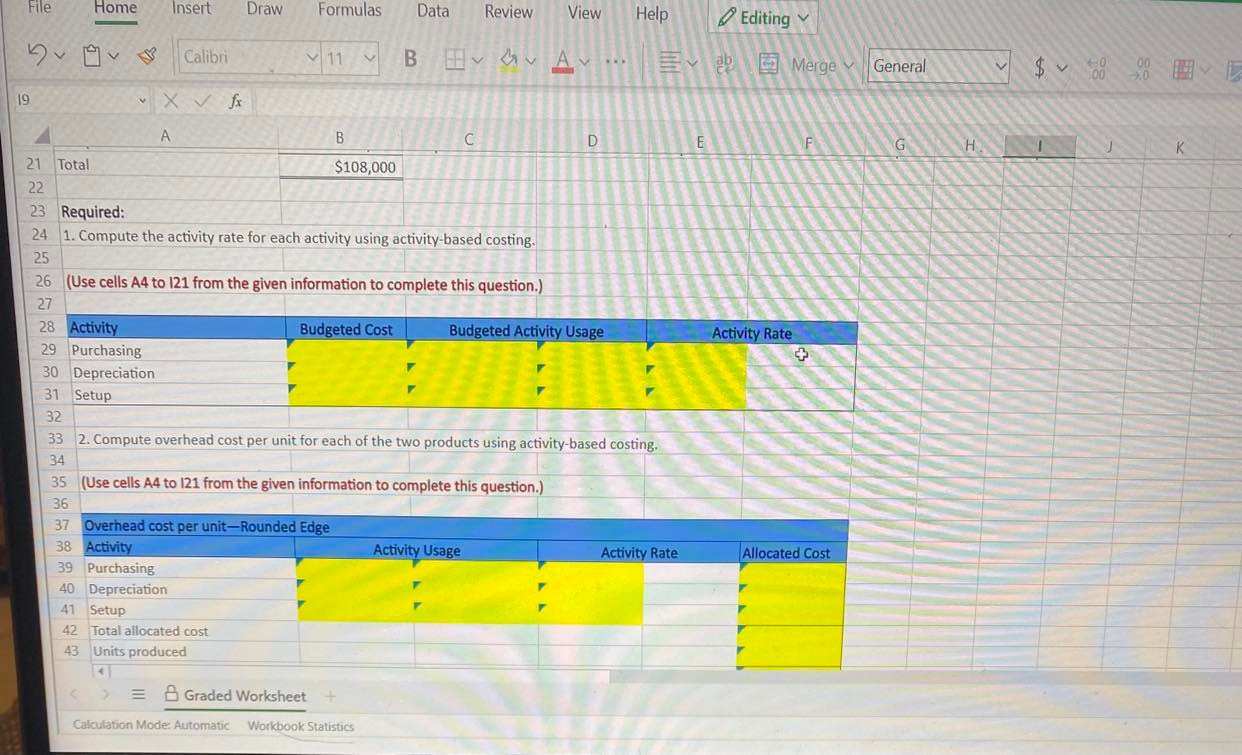 =IF(E29=0,",IF(D29="purchase orders","per order",IF(D29:"machine hours","per MH","per setup"))) A B G 42 Total allocated