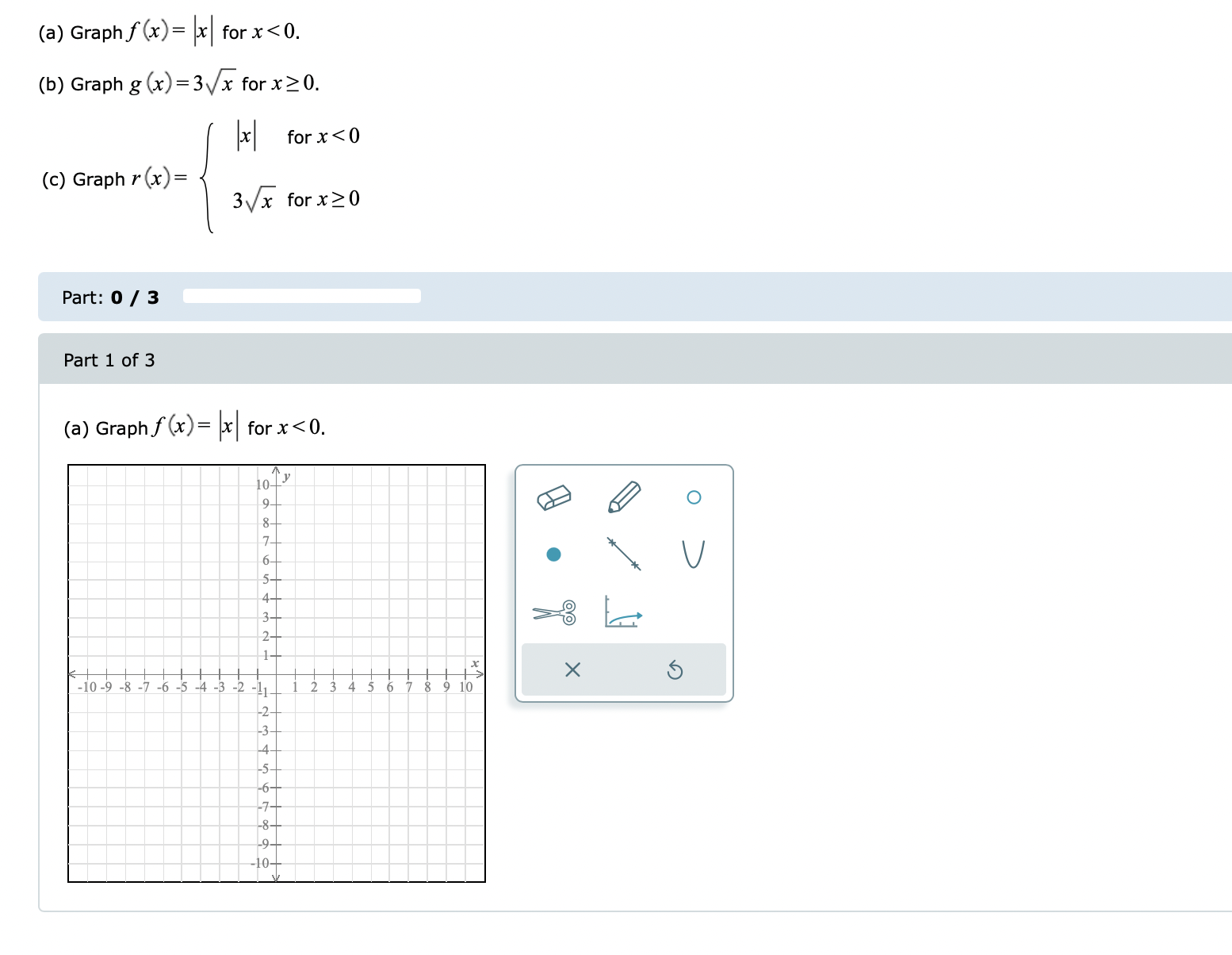 (a) Graph f x)= x for x < O. = 3 x