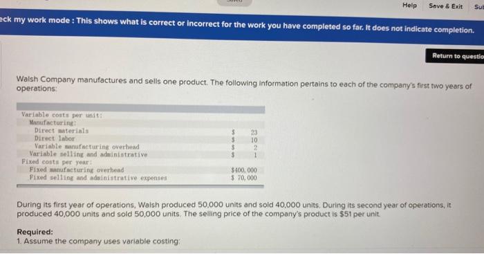  Help Save & Exit Sut eck my work mode : This