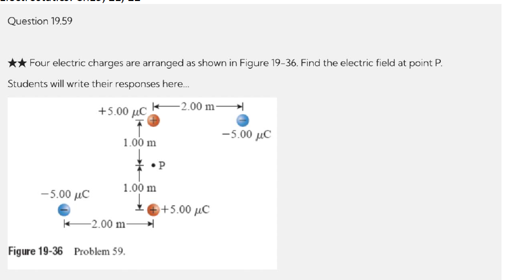  _.___. _-___.__ ...... l __l _ Question 19.59 ** Four electric