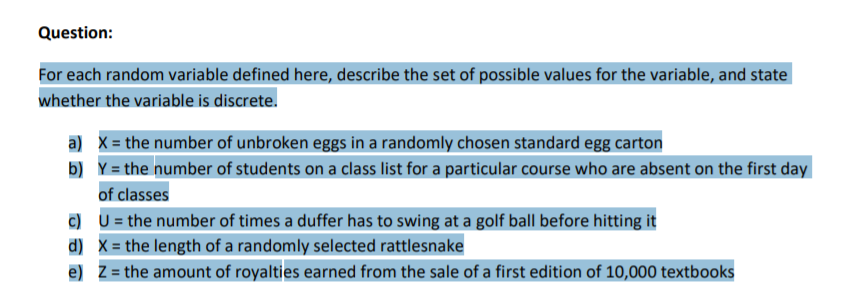 1 question Question: For each random variable defined here, describe the set