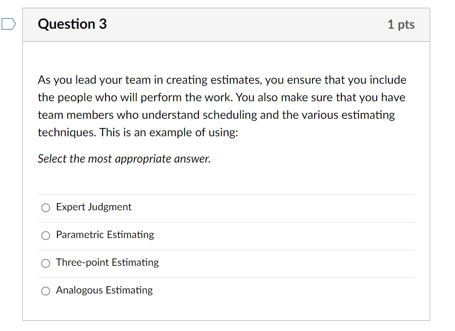 more about the work. We would look at the estimate and reconfirm