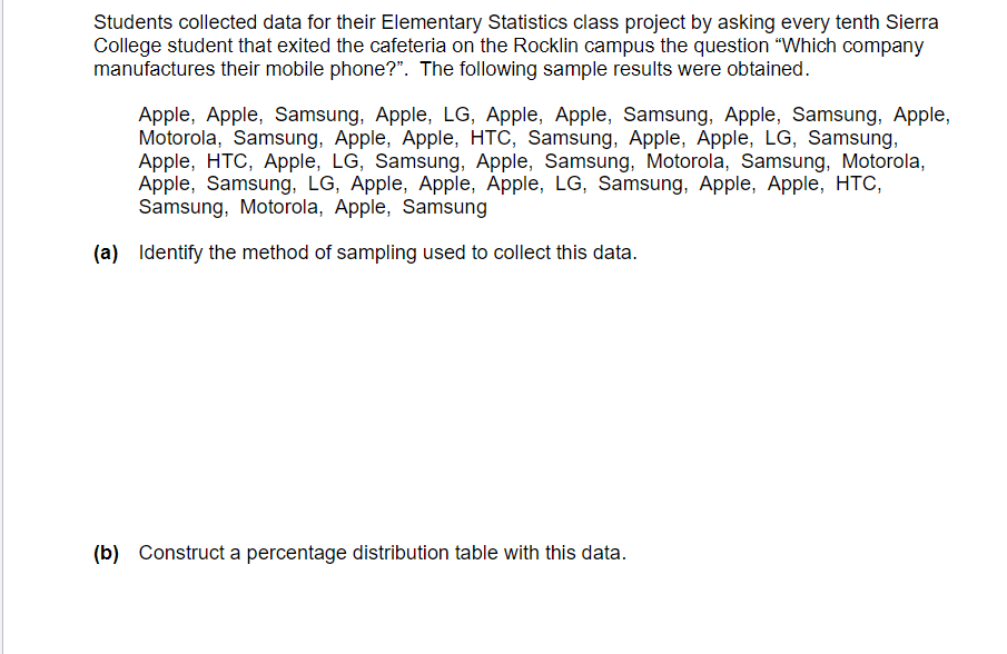 the data collected in Problem 2. Students collected data for their Elementary